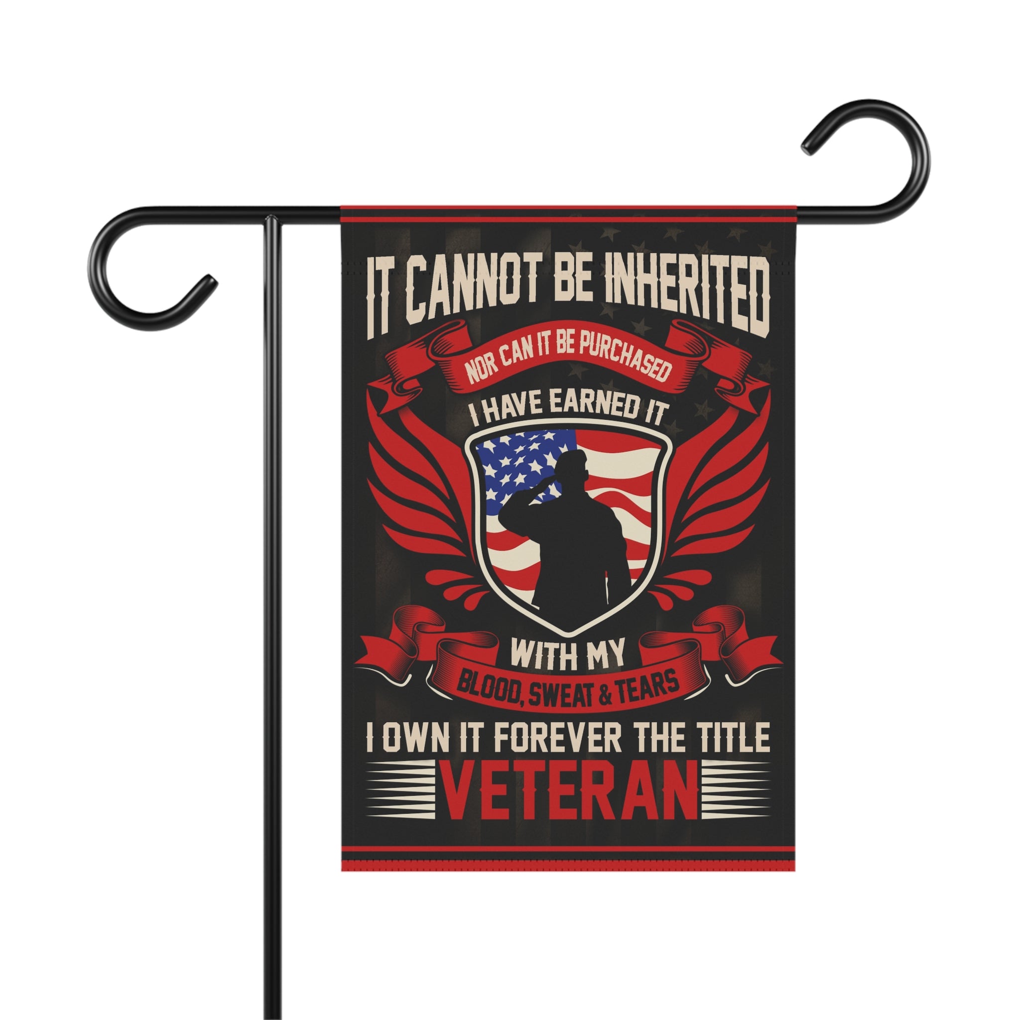 It cannot be inherited nor can it be purchased Garden Banner - Patriotic Outdoor Decor, Celebrate Service & Sacrifice