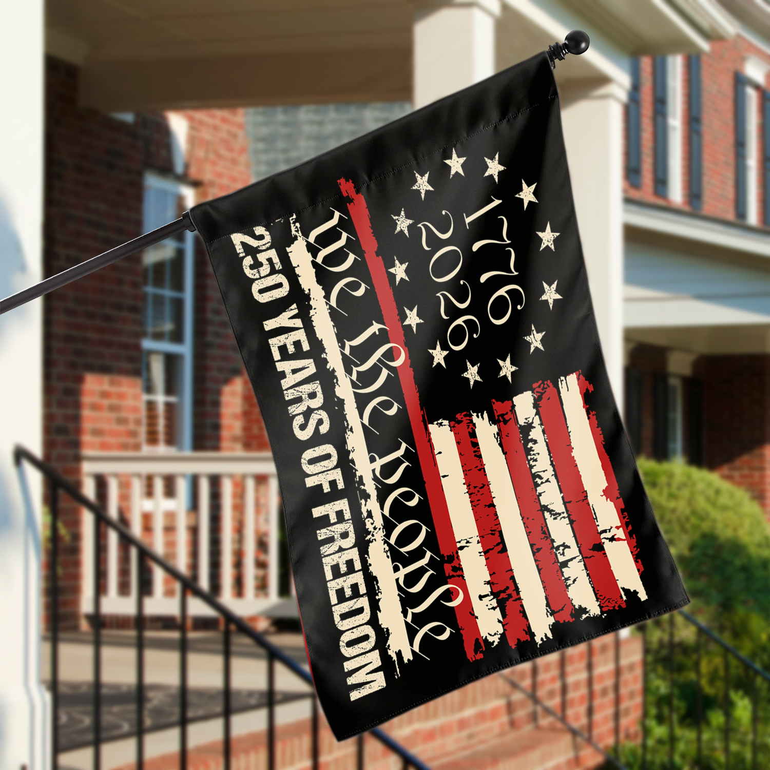 1776 - 2026 We The People 250 Years Of Freedom House Flag 28''x40'' Twin-Side Printing