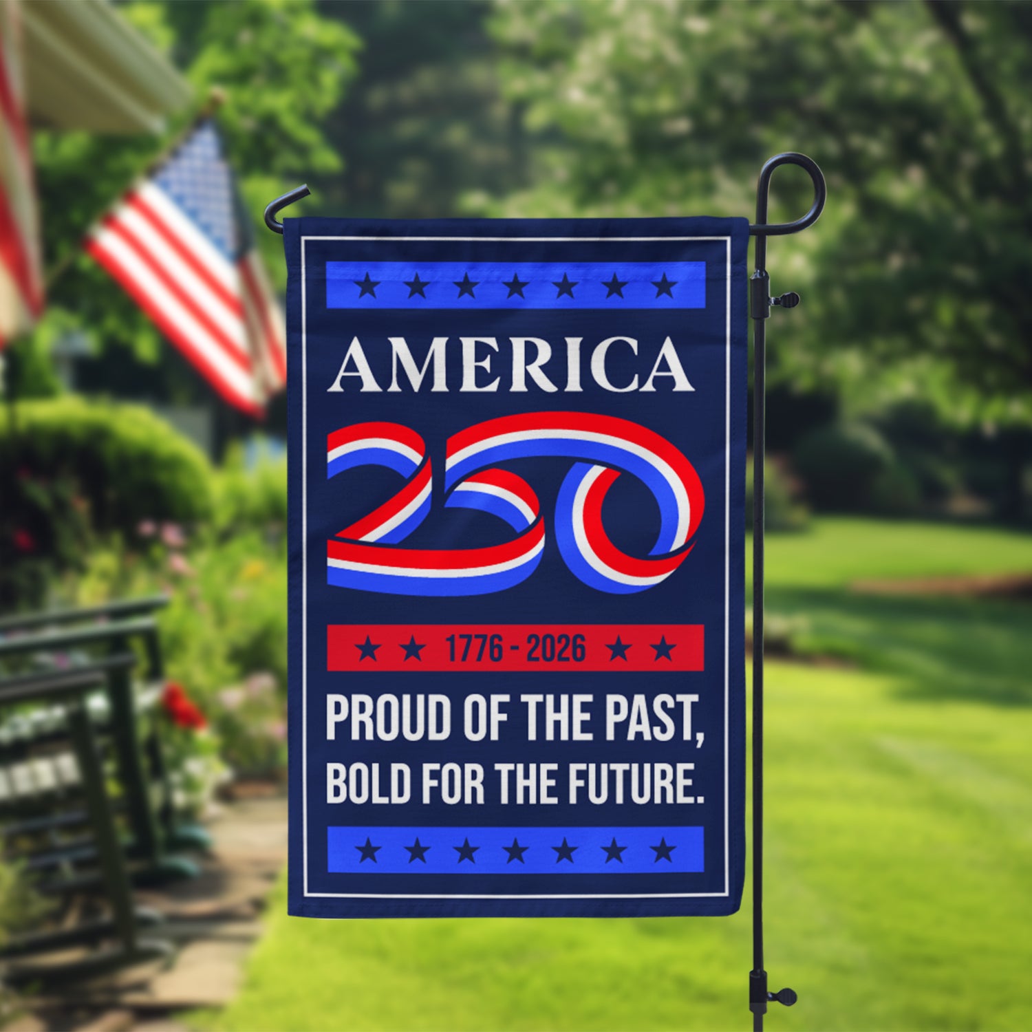 America 250 1776 - 2026 Proud Of The Past Garden Flag 12''x18'' Twin-Side Printing