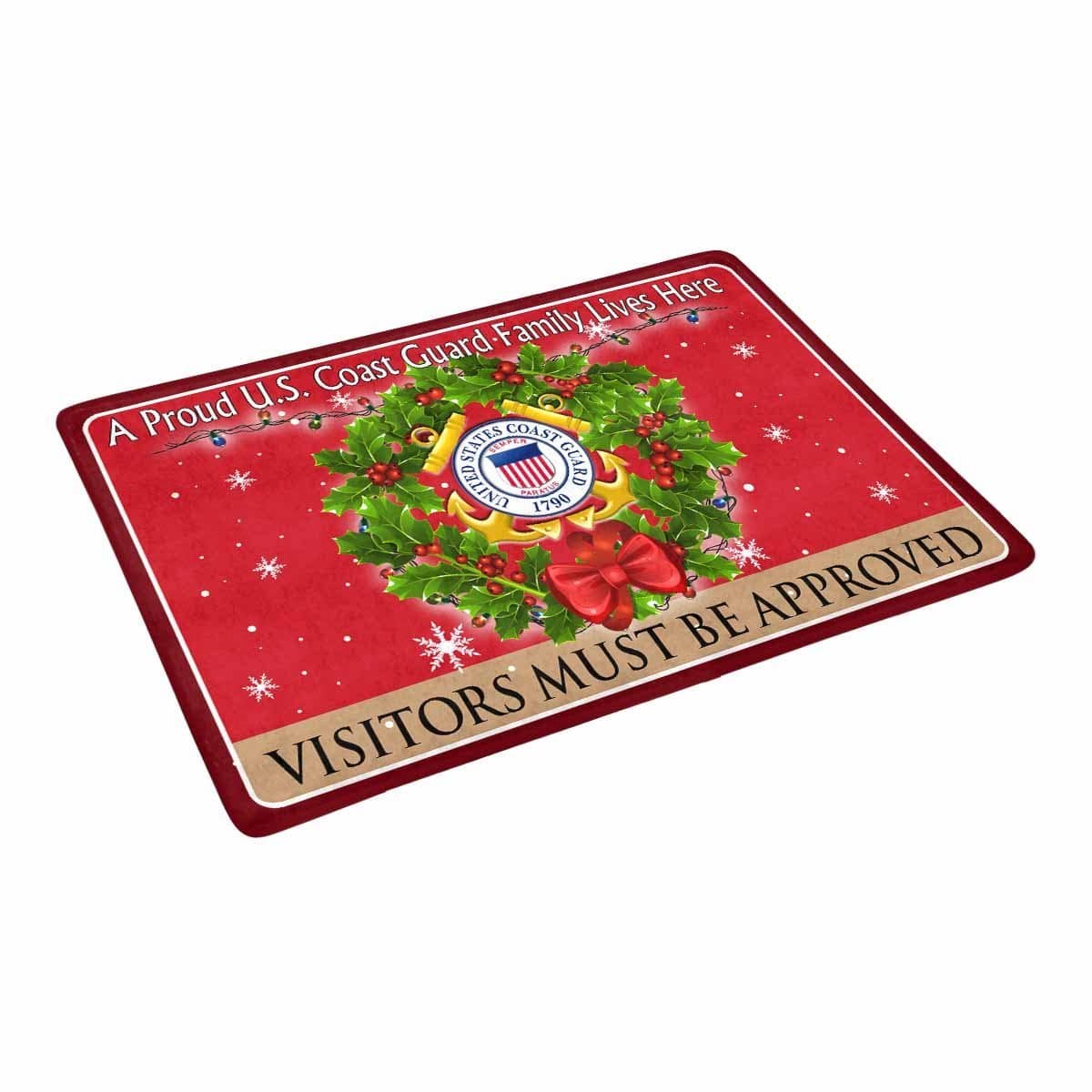 A Proud US Coast Guard Military Family Lives Here-Vistor must be approved Christmas Doormat-Doormat-USCG-Logo-Veterans Nation