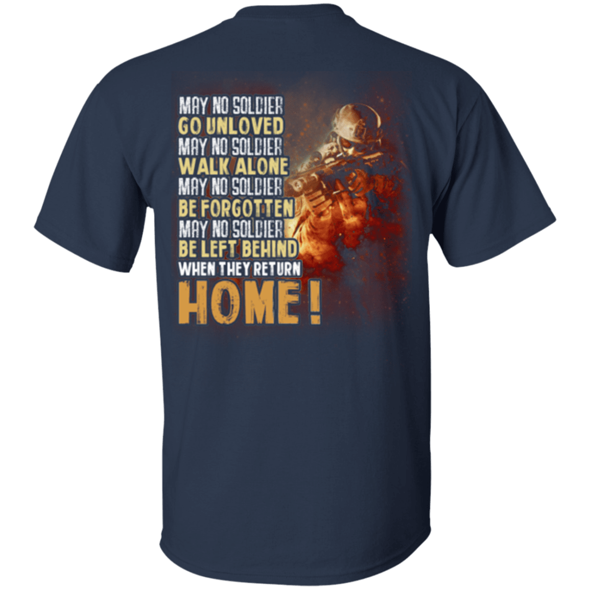 Military T-Shirt "Veteran - Go Unloved, Walk Alone, Be Forgotten, Be Left Behind, Home"-TShirt-General-Veterans Nation