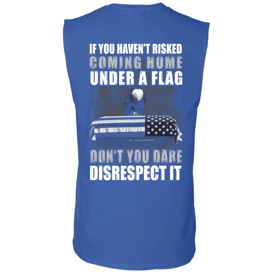 Military T-Shirt "Under A Flag Disrespect It" Men Back-TShirt-General-Veterans Nation