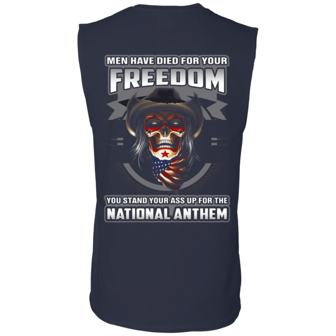 Military T-Shirt "Men Have Died For Your Freedom Stand Up For The National Anthem"-TShirt-General-Veterans Nation