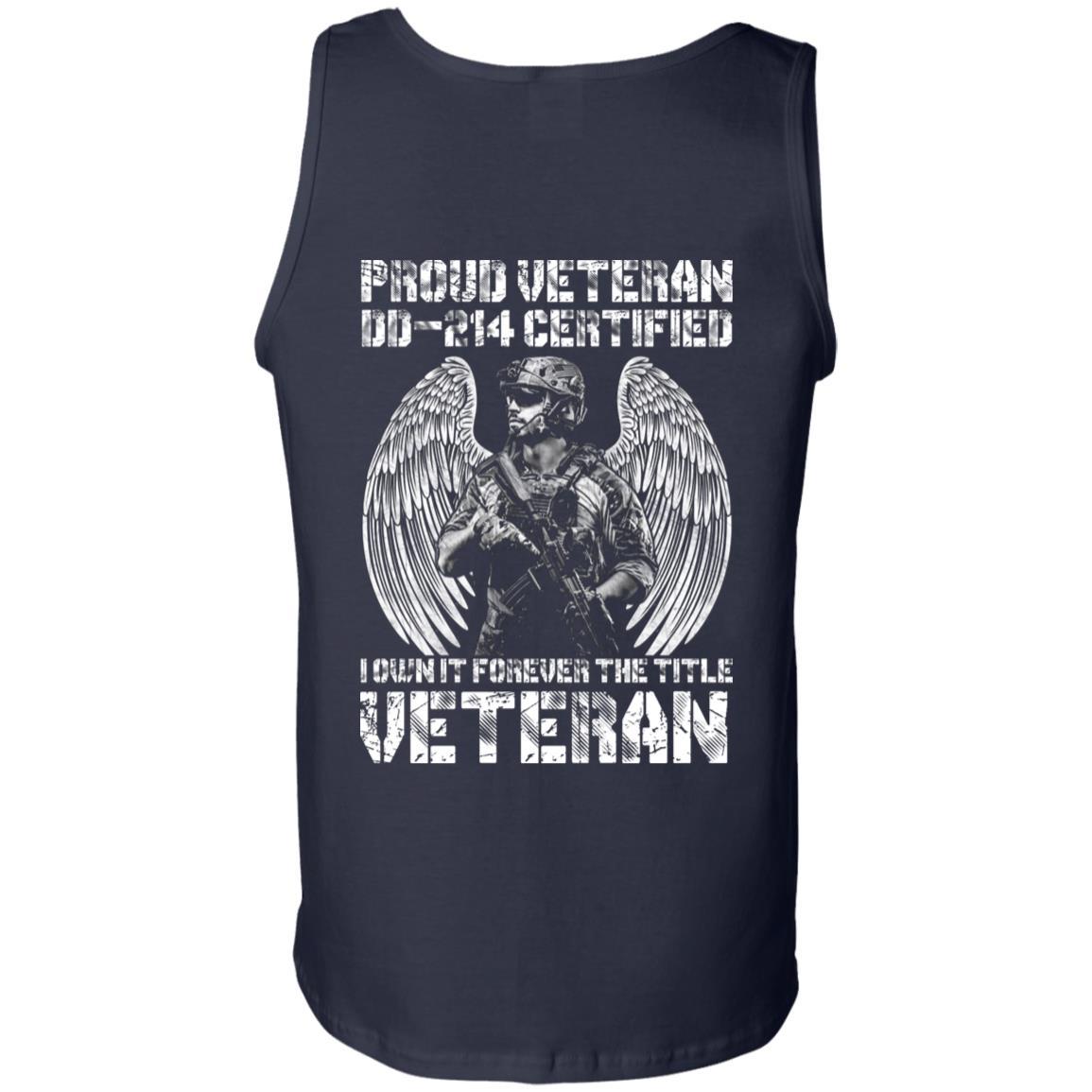 Military T-Shirt "Proud Veteran DD-214 I Own It Forever Men" On Back-TShirt-General-Veterans Nation