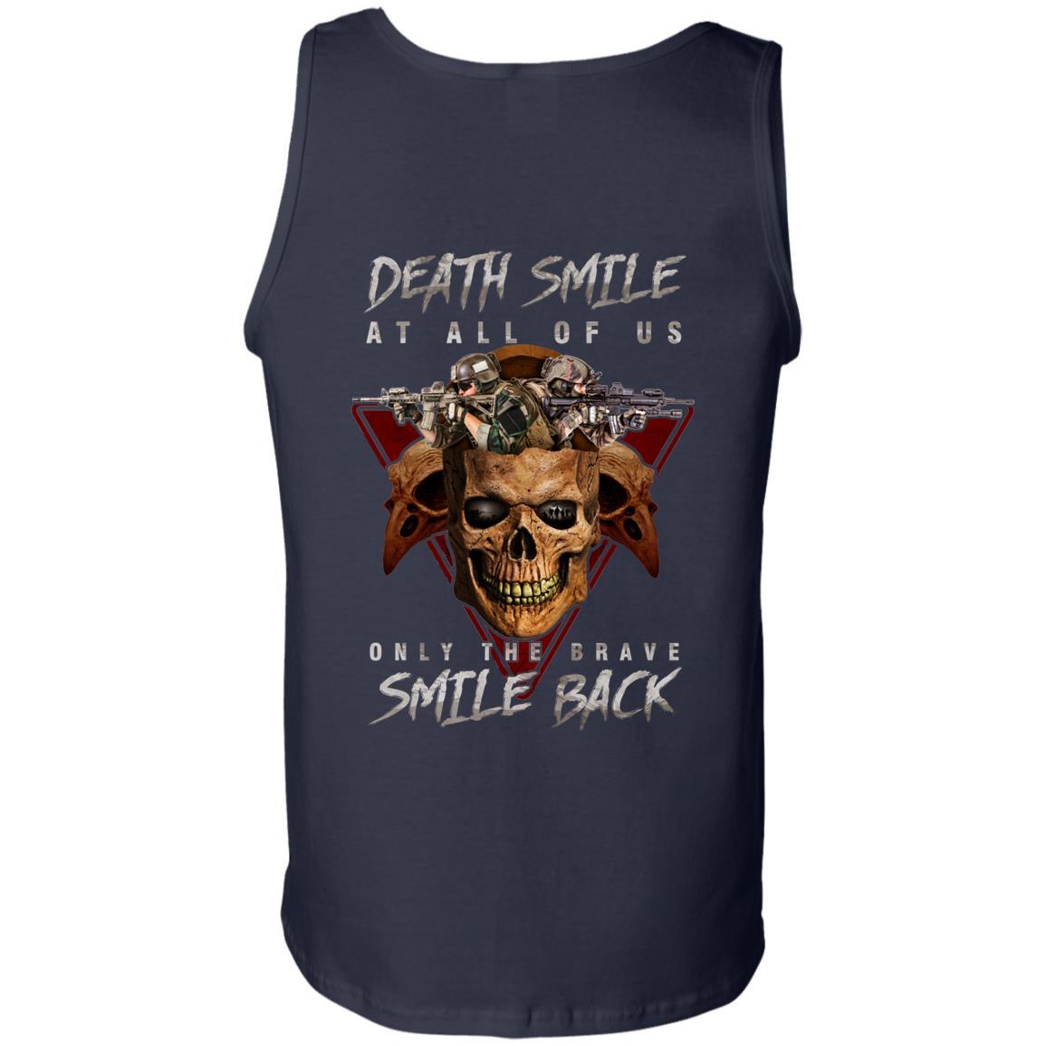 Military T-Shirt "Death Smile At All Of Us Only The Brave Smile Back" Men Back s-TShirt-General-Veterans Nation