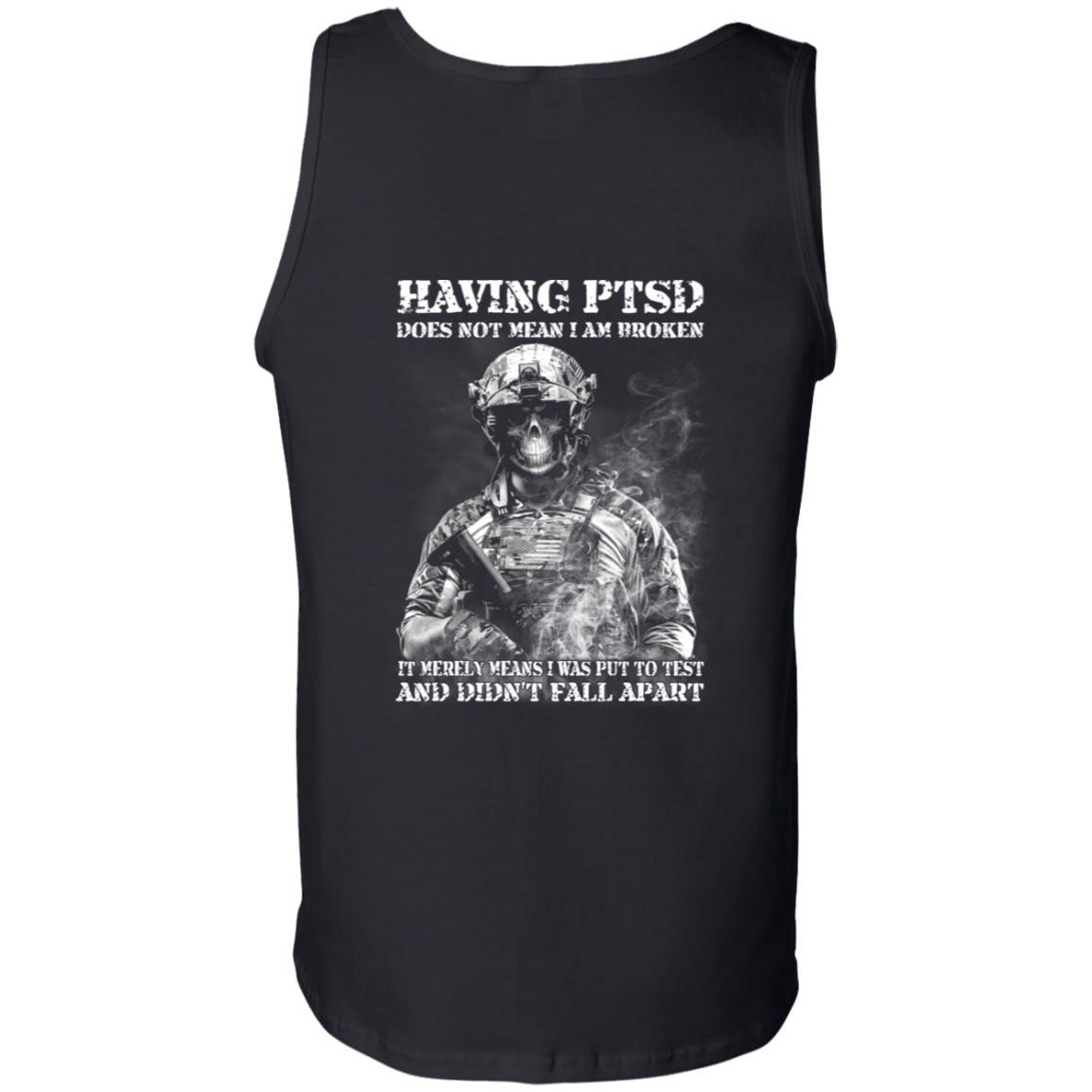 Military T-Shirt "Having PTSD - Didn't Fall Apart Men" On Back-TShirt-General-Veterans Nation