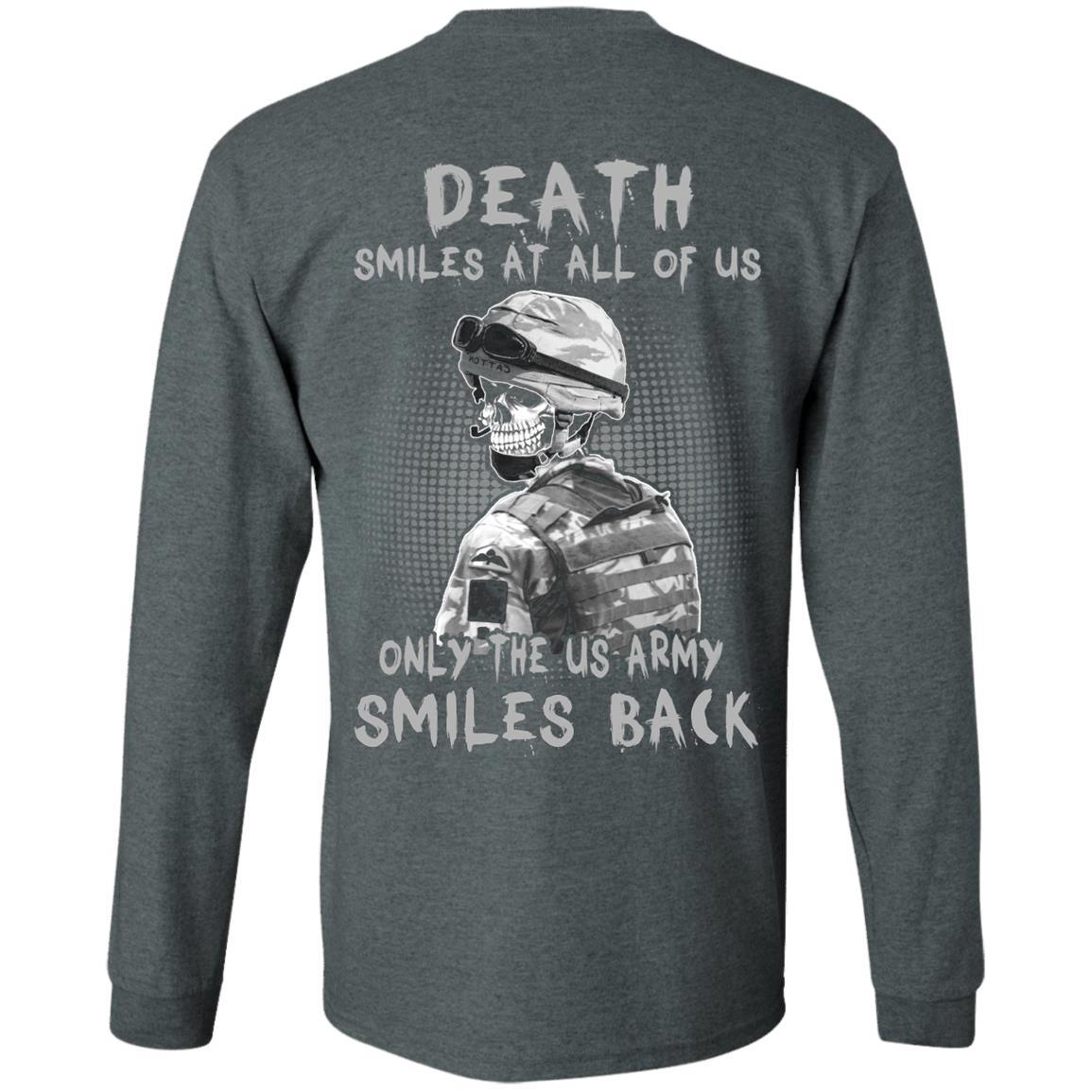 Death Smiles At All Of Us - Only The US Army Smiles Back Men T Shirt On Back-TShirt-Army-Veterans Nation