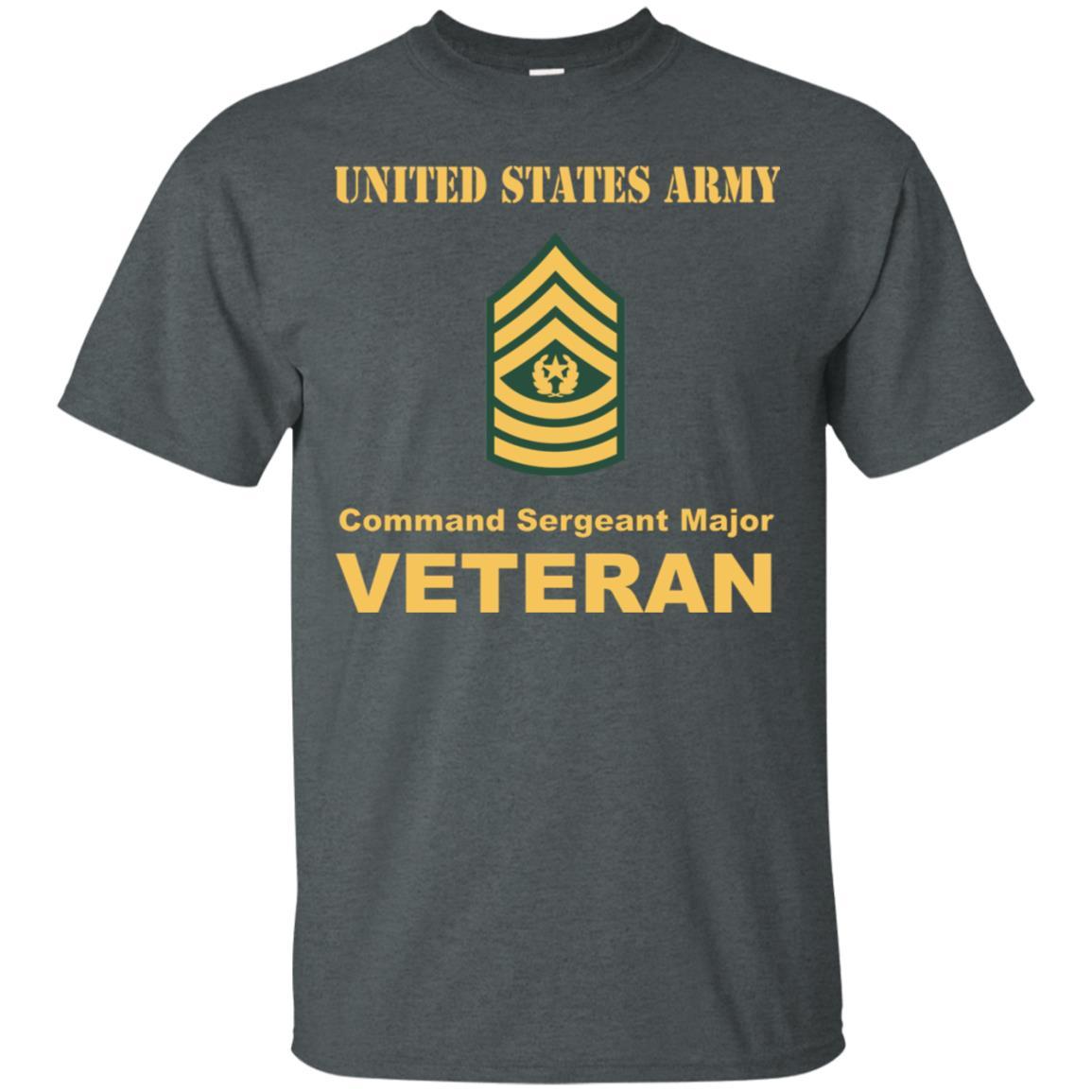 US Army E-9 Command Sergeant Major E9 CSM Noncommissioned Officer Veteran Men T Shirt On Front-TShirt-Army-Veterans Nation
