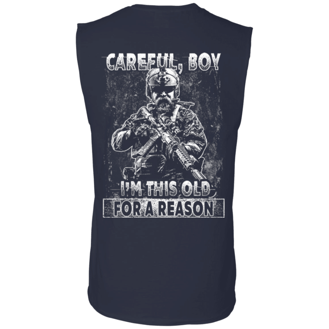Military T-Shirt "Veteran - Careful Boy I Am This Old For A Reason"-TShirt-General-Veterans Nation