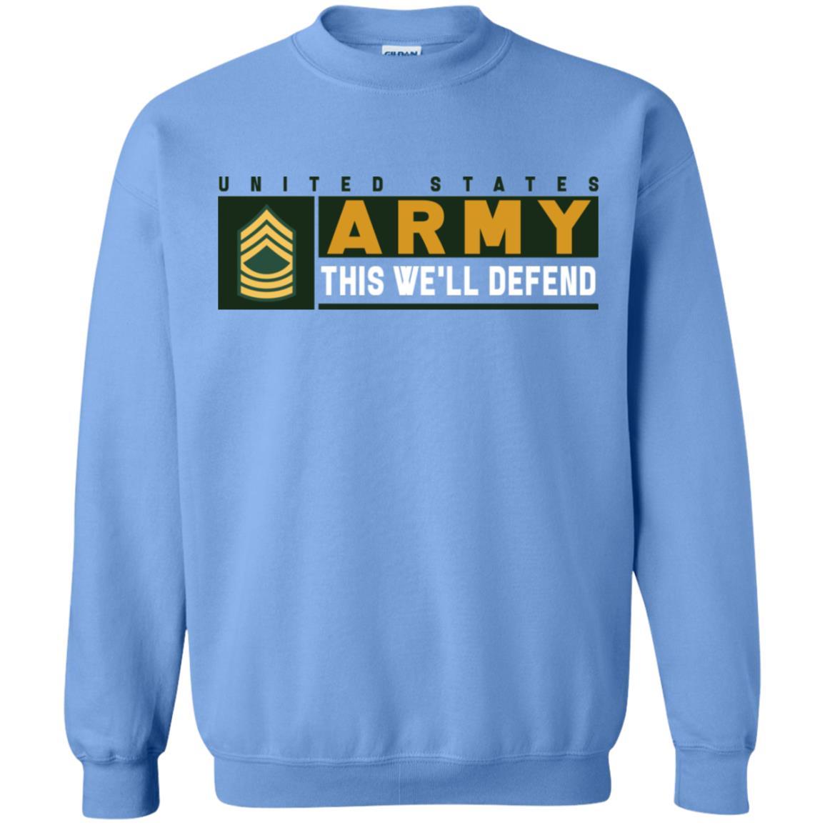 US Army E-8 MSG This We Will Defend Long Sleeve - Pullover Hoodie-TShirt-Army-Veterans Nation
