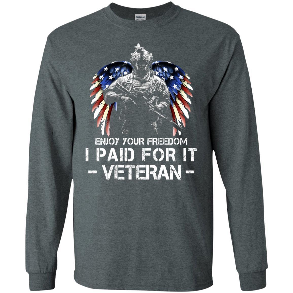 Military T-Shirt "Enjoy Your Freedom - I Paid For It Veteran Men On" Front-TShirt-General-Veterans Nation
