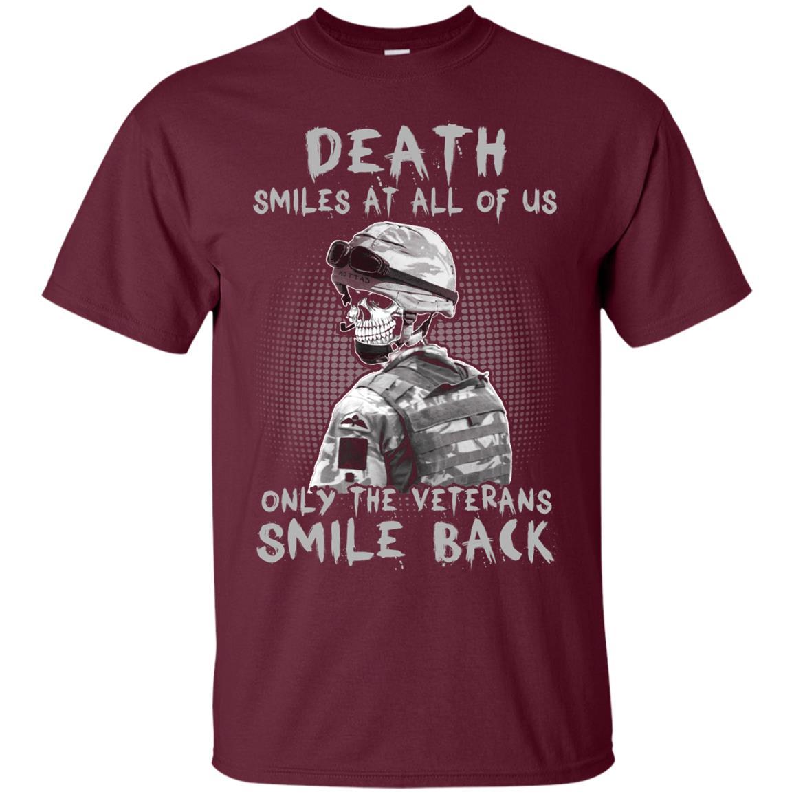 Military T-Shirt "Death Smiles At All Of Us - Only The Veterans Smile Back Men On" Front-TShirt-General-Veterans Nation