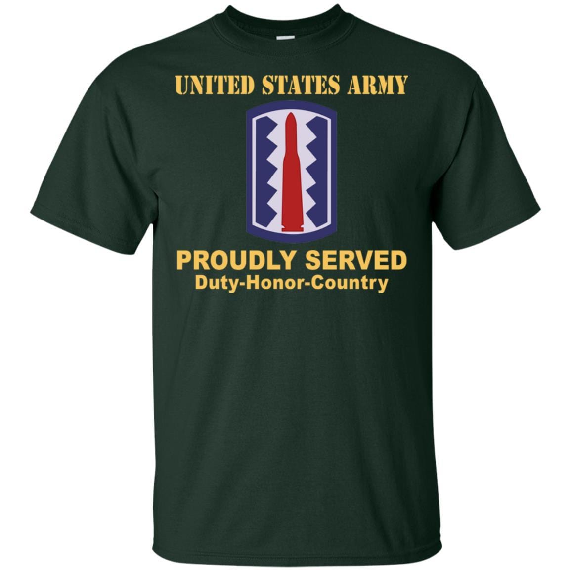 US ARMY 197TH INFANTRY BRIGADE - Proudly Served T-Shirt On Front For Men-TShirt-Army-Veterans Nation