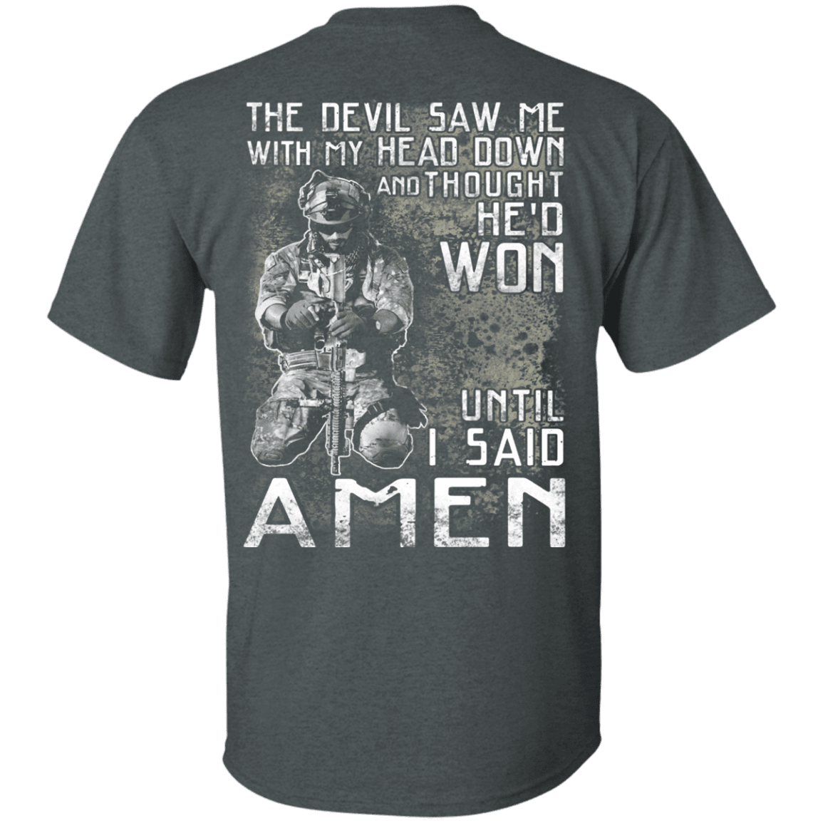 Military T-Shirt "The Devil Saw Me With My Head Down Amen Veteran T-Shirt" Men Back-TShirt-General-Veterans Nation