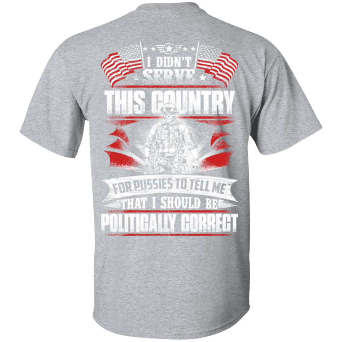Military T-Shirt "I Didn't Serve This Country"-TShirt-General-Veterans Nation