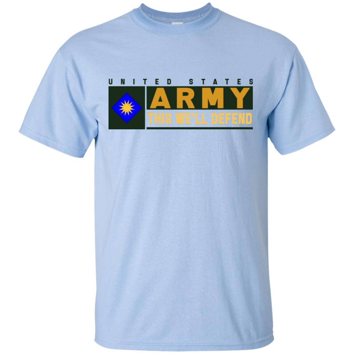 US Army 40TH INFANTRY DIVISION- This We'll Defend T-Shirt On Front For Men-TShirt-Army-Veterans Nation