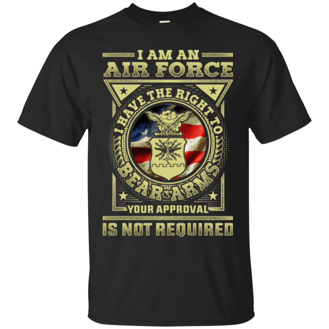 Military T-Shirt "AirForce Veteran Have the Right To Bear Arms Men" Front-TShirt-General-Veterans Nation