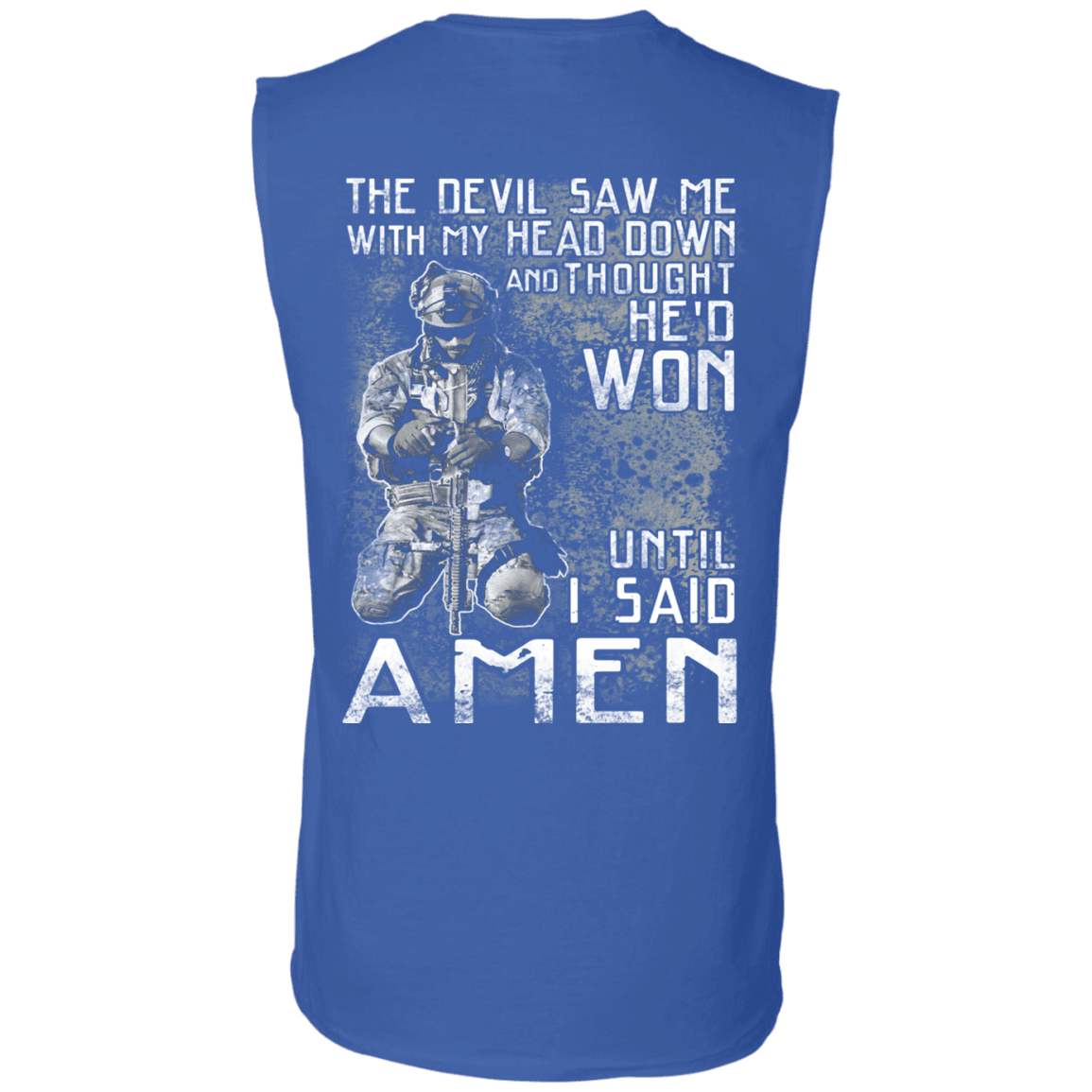 Military T-Shirt "The Devil Saw Me With My Head Down Amen Veteran T-Shirt" Men Back-TShirt-General-Veterans Nation