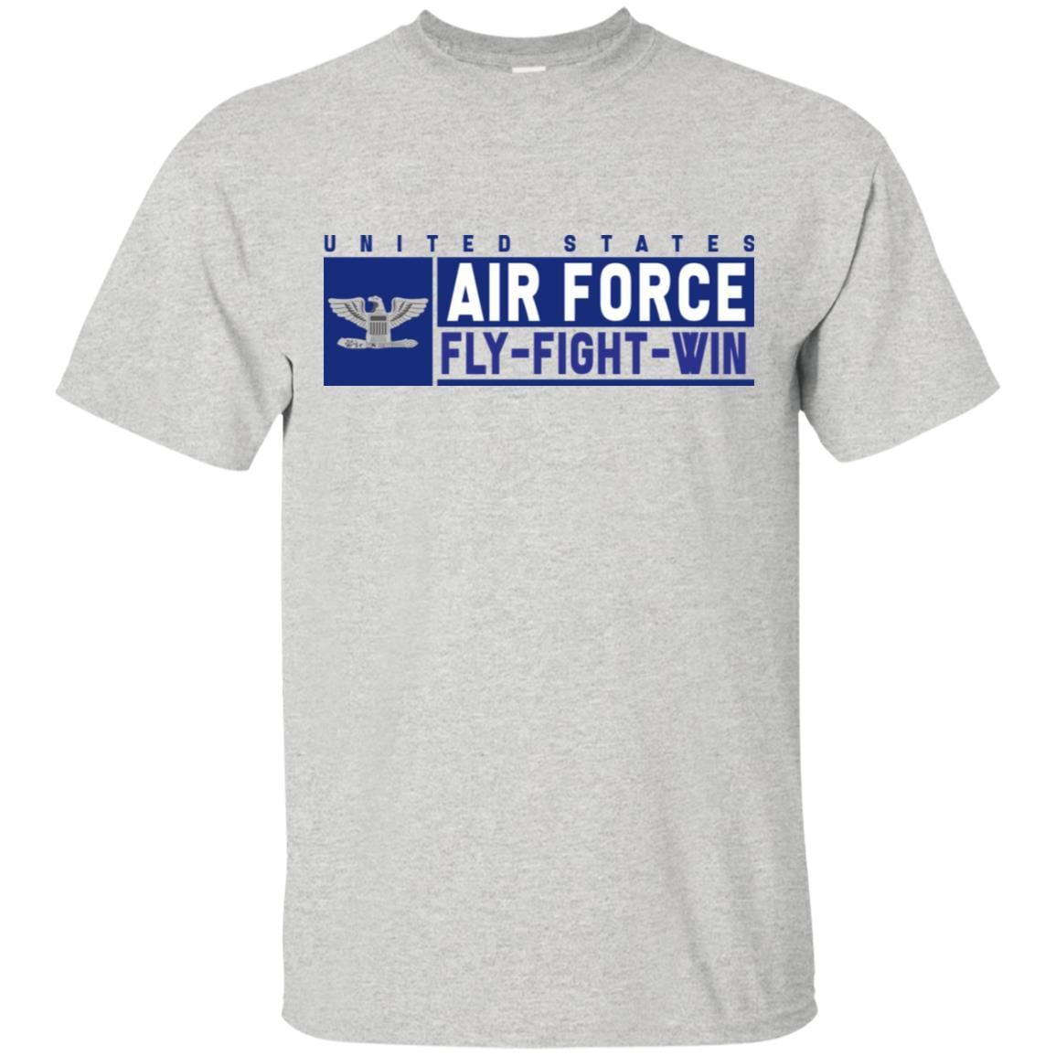 US Air Force O-6 Colonel Fly - Fight - Win T-Shirt On Front For Men-TShirt-USAF-Veterans Nation