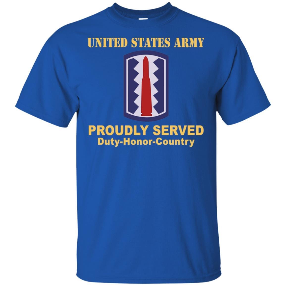 US ARMY 197TH INFANTRY BRIGADE - Proudly Served T-Shirt On Front For Men-TShirt-Army-Veterans Nation