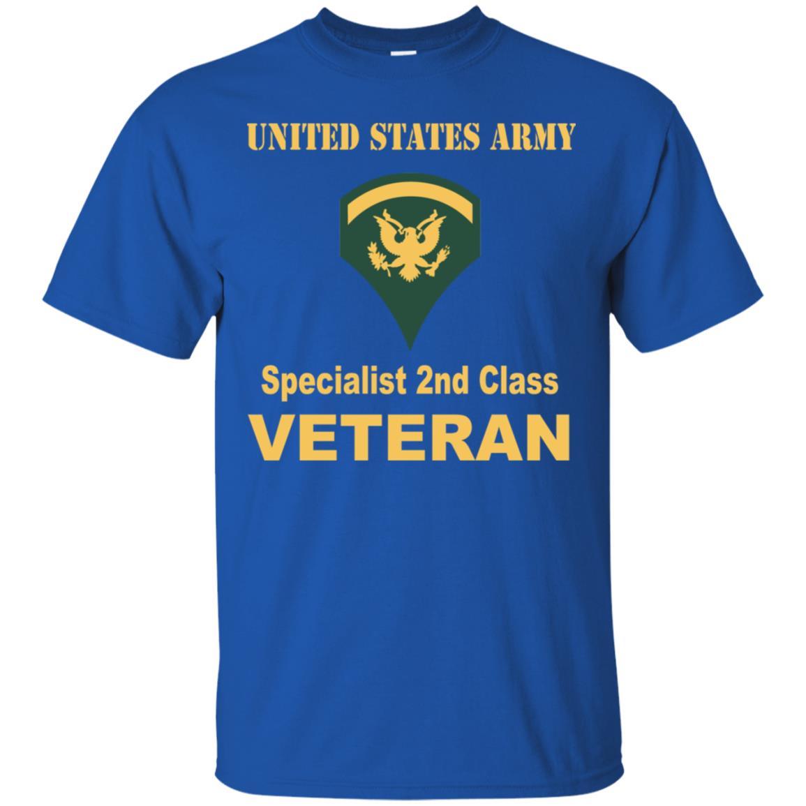 US Army E-5 SPC E5 Specialist Specialist 2nd Class Veteran Men T Shirt On Front-TShirt-Army-Veterans Nation
