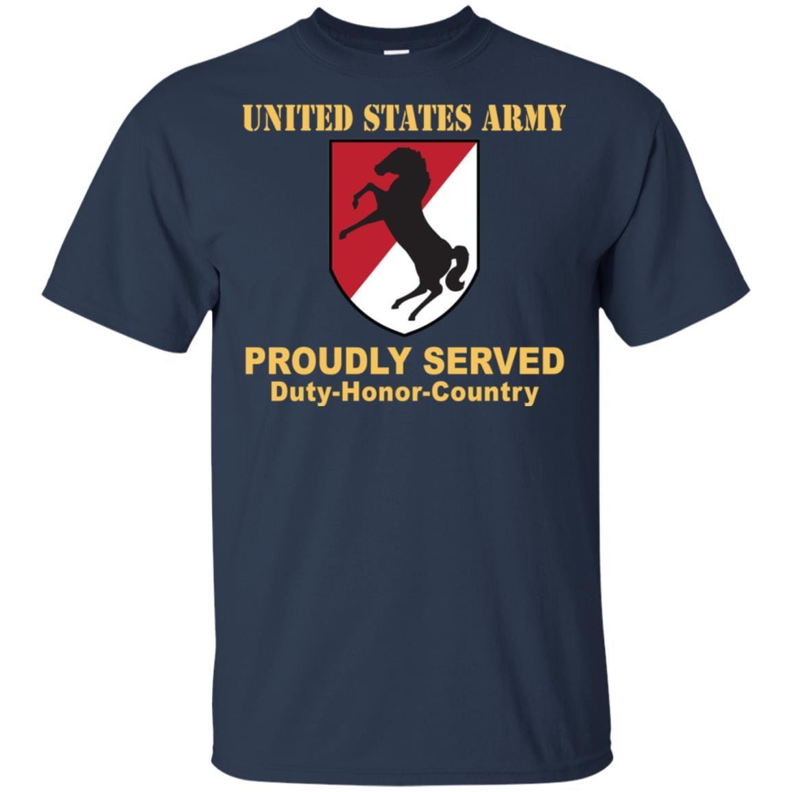 US ARMY 11TH ARMORED CAVALRY REGIMENT- Proudly Served T-Shirt On Front For Men-TShirt-Army-Veterans Nation
