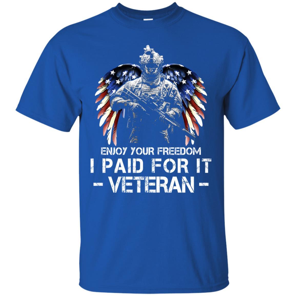 Military T-Shirt "Enjoy Your Freedom - I Paid For It Veteran Men On" Front-TShirt-General-Veterans Nation