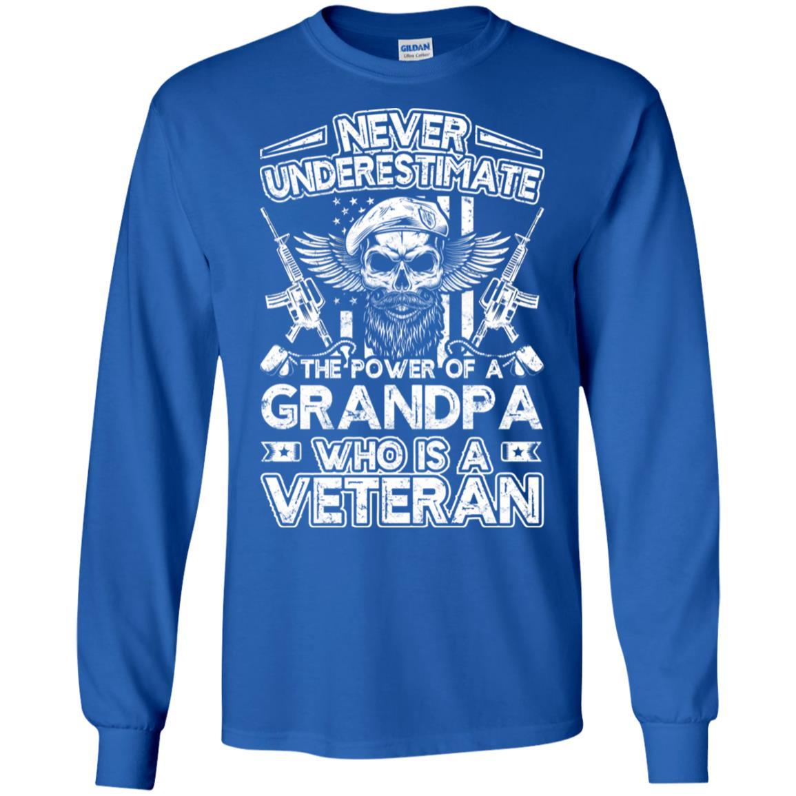 Military T-Shirt "Never Underestimate The Power Of A Grandpa Who Is A Veteran On" Front-TShirt-General-Veterans Nation