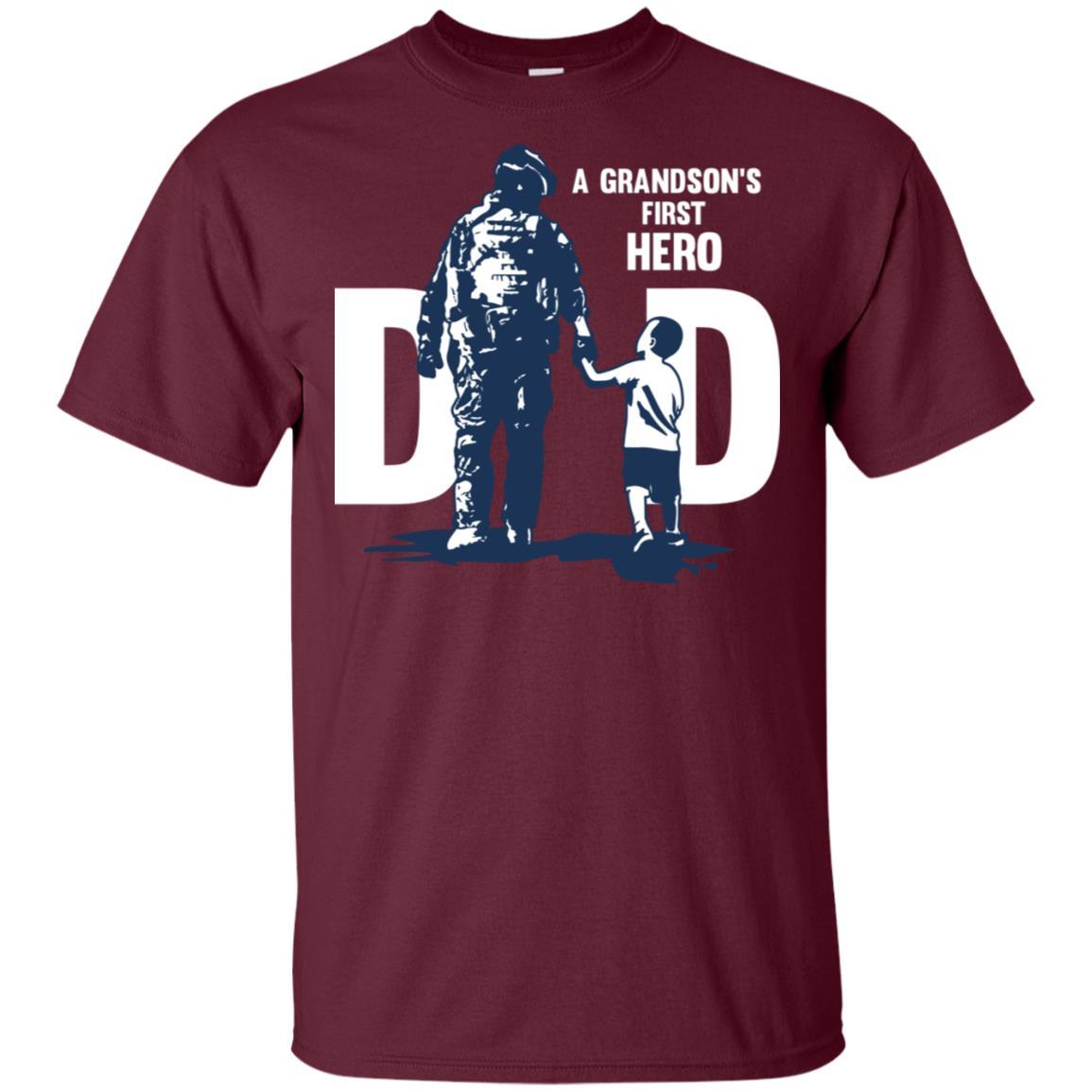 Military T-Shirt "A GRANDSON'S FIRST HERO FIRST LOVE DAD On" Front-TShirt-General-Veterans Nation