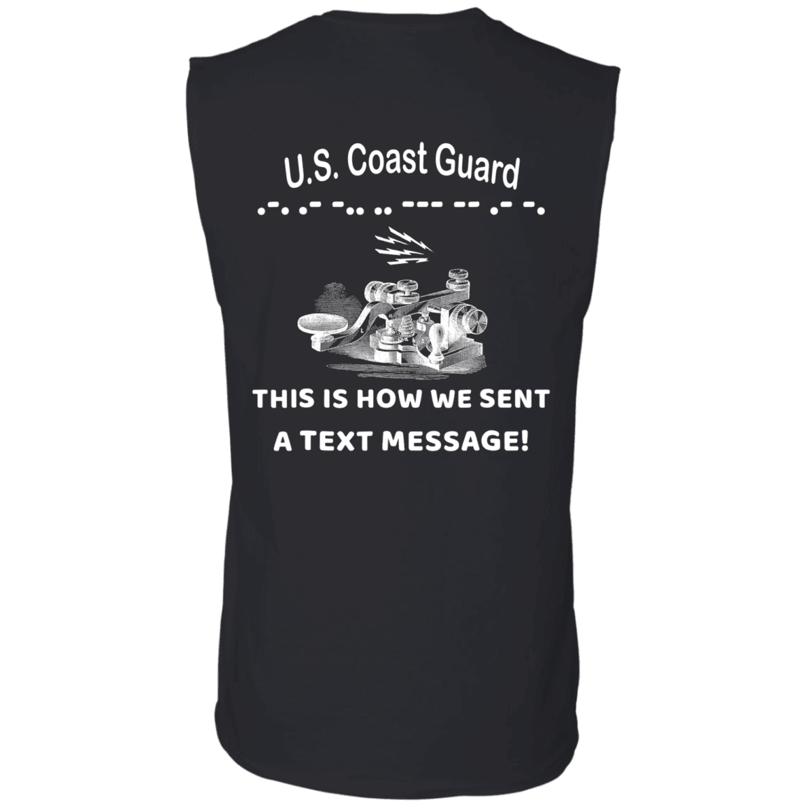 US Coast Guard This is How We Sent a Text Message Men Back T Shirts-TShirt-USCG-Veterans Nation