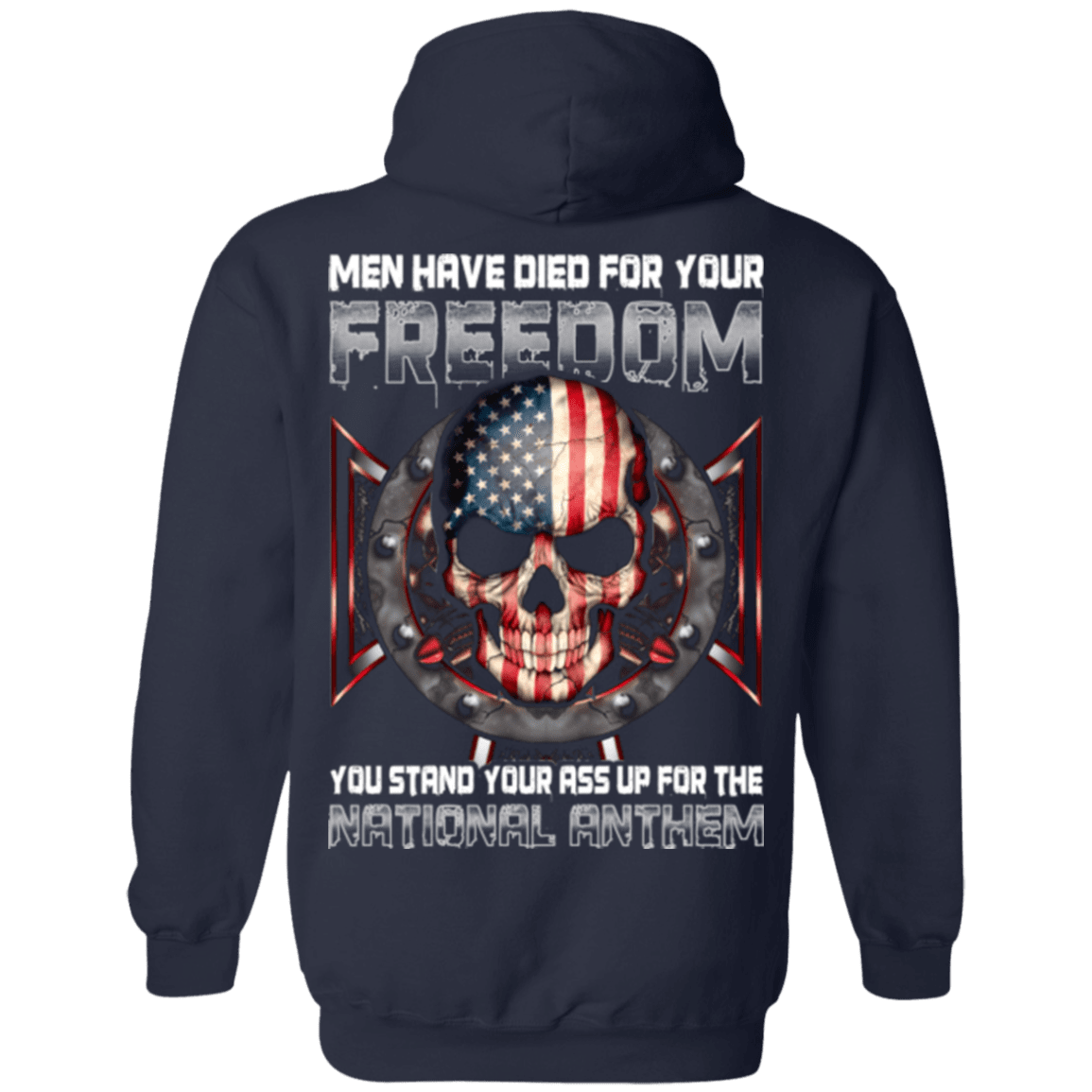 Military T-Shirt "Men Have Died For Youe Freedom Stand Up For The National Anthem"-TShirt-General-Veterans Nation