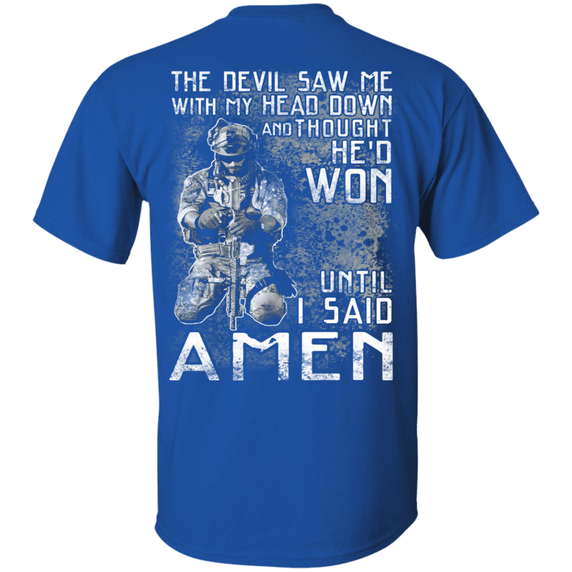 Military T-Shirt "The Devil Saw Me With My Head Down Amen Veteran T-Shirt" Men Back-TShirt-General-Veterans Nation