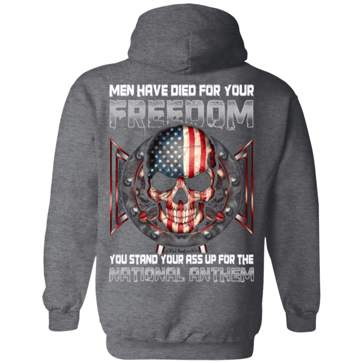 Military T-Shirt "Men Have Died For Youe Freedom Stand Up For The National Anthem"-TShirt-General-Veterans Nation