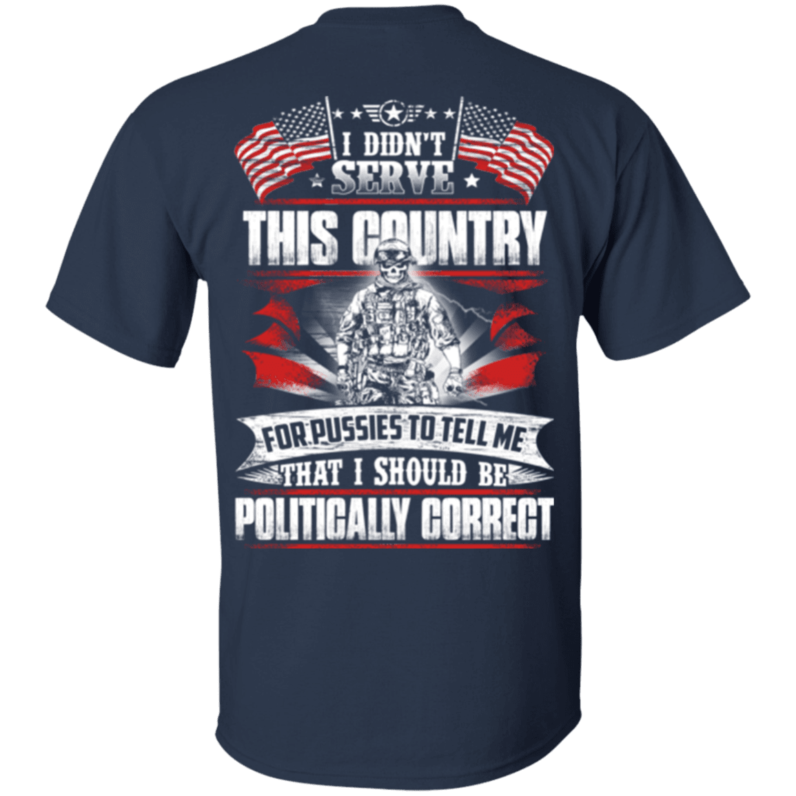 Military T-Shirt "I Didn't Serve This Country"-TShirt-General-Veterans Nation