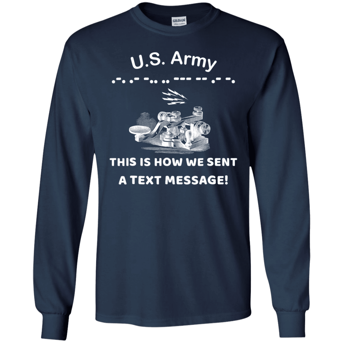 US Army This is How We Sent a Text Message Men Front T Shirts-TShirt-Army-Veterans Nation
