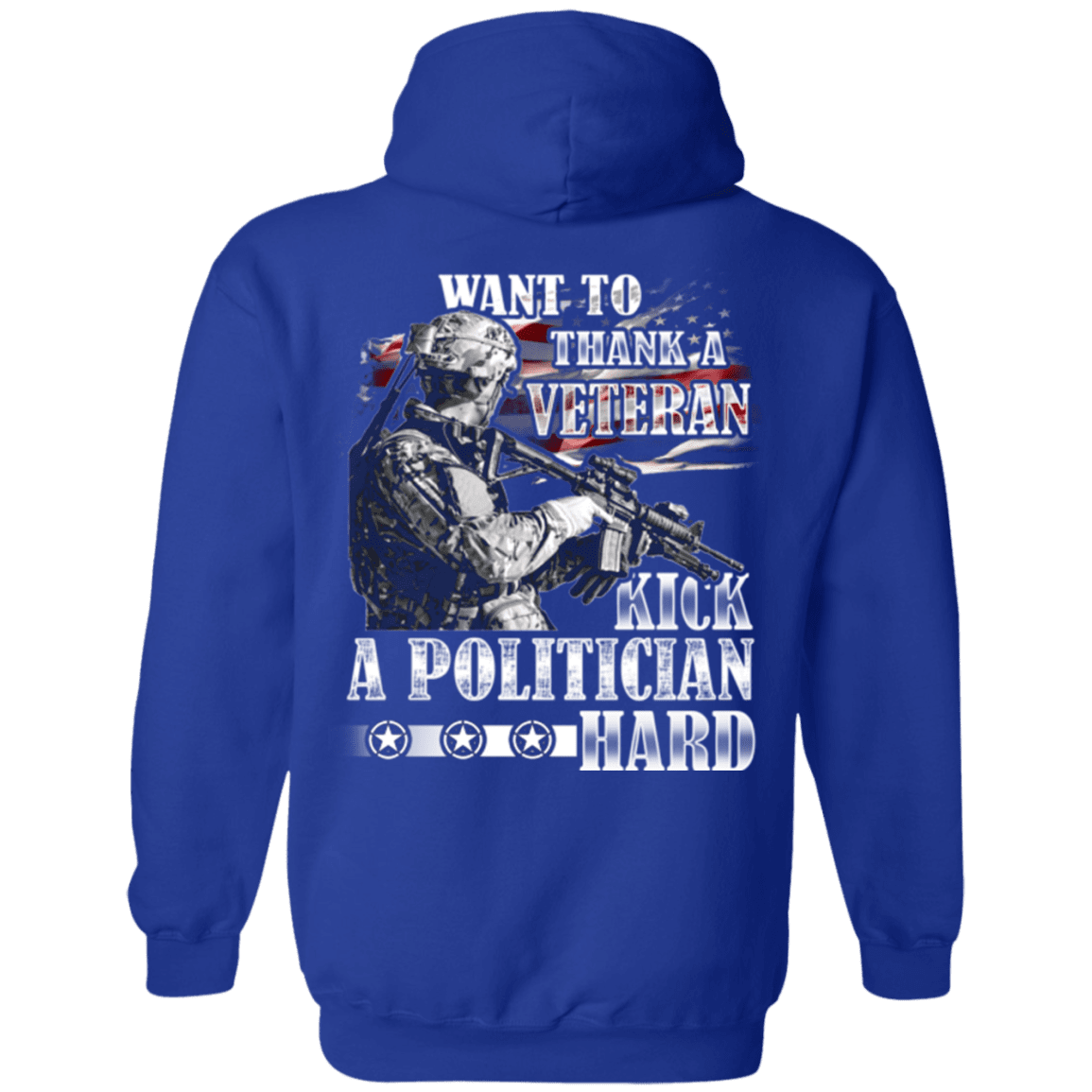 Military T-Shirt "Thank A Veteran, Kick a Politician Hard"-TShirt-General-Veterans Nation