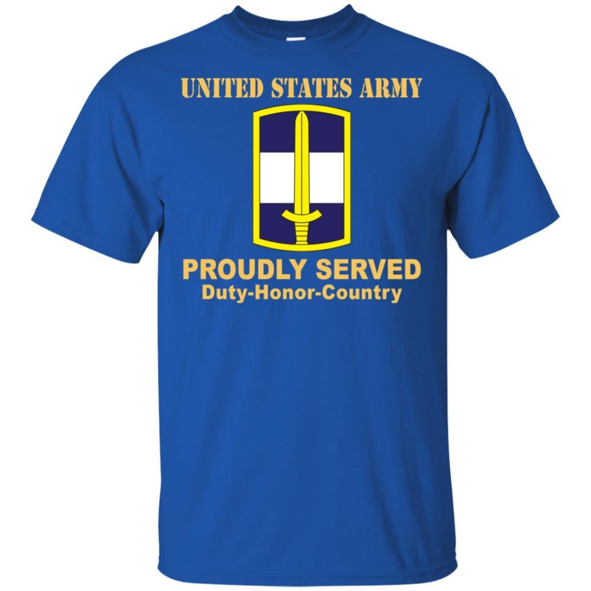 US ARMY 308 CIVIL AFFAIRS BRIGADE- Proudly Served T-Shirt On Front For Men-TShirt-Army-Veterans Nation