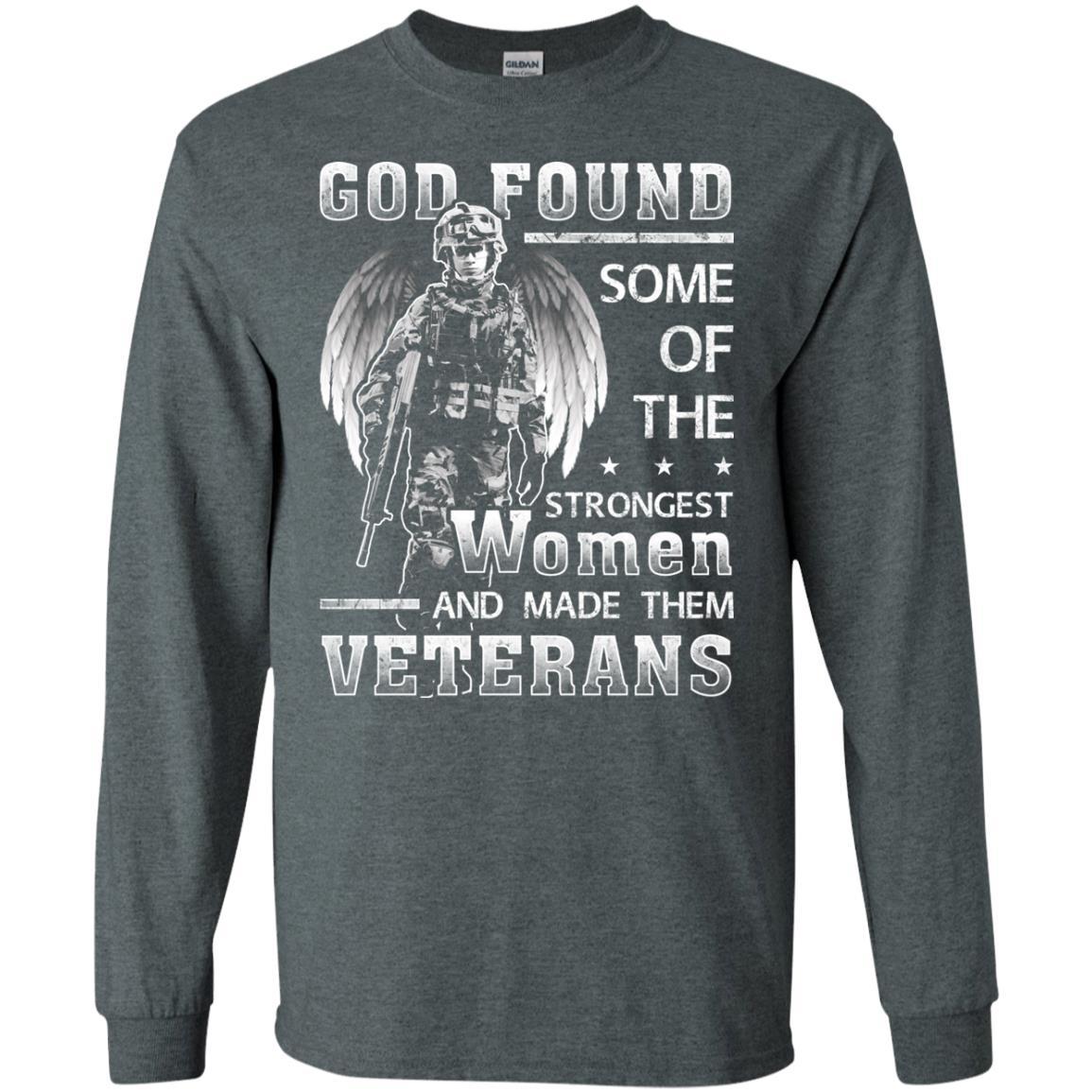 Military T-Shirt "Female Veterans God Found The Strongest Women And Made Them Veterans Women On" Front-TShirt-General-Veterans Nation