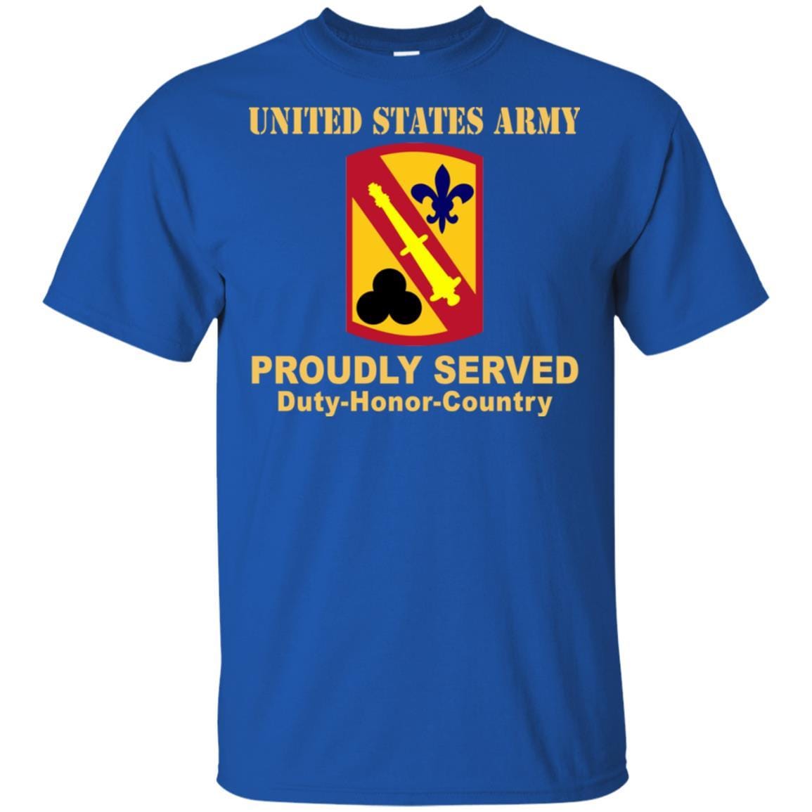 US ARMY 42 FIELD ARTILLERY BRIGADE- Proudly Served T-Shirt On Front For Men-TShirt-Army-Veterans Nation