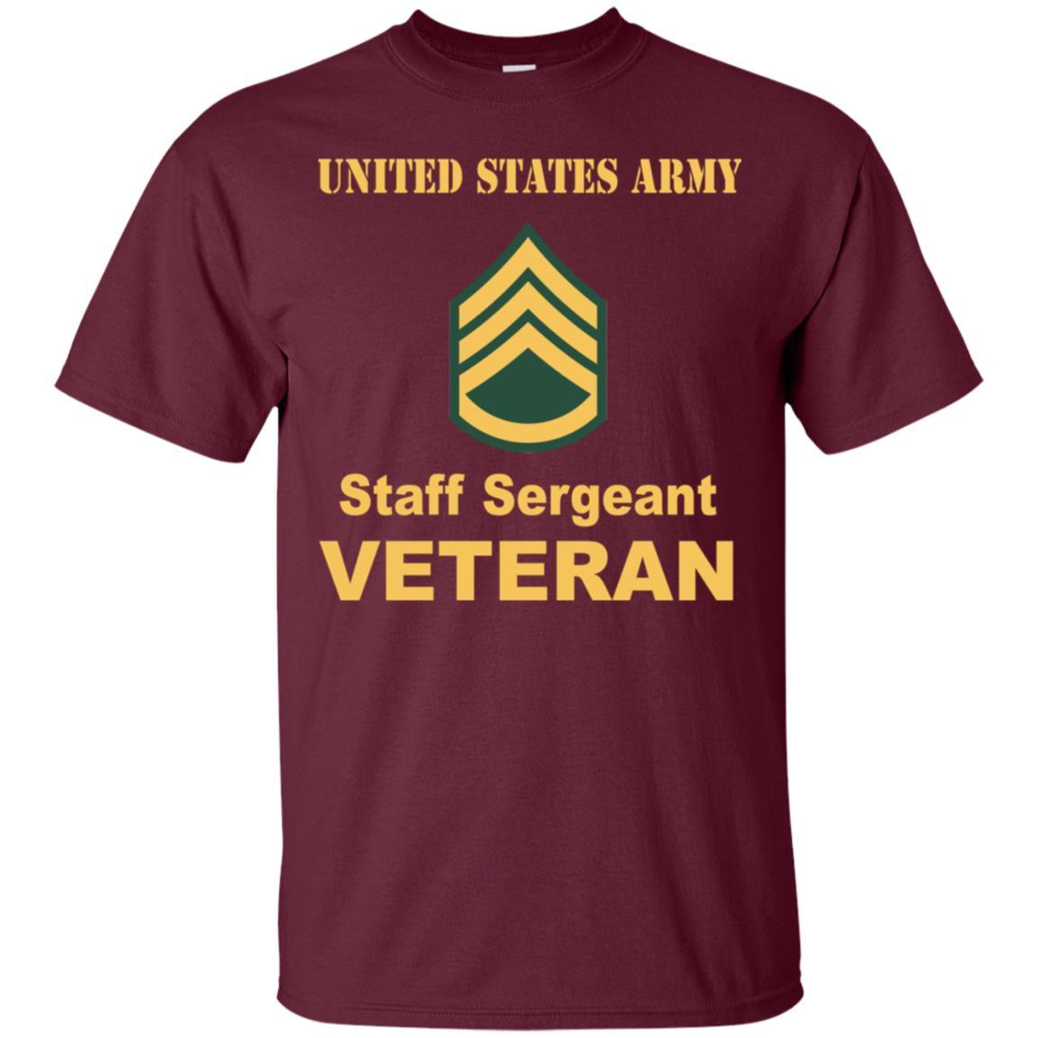 US Army E-6 Staff Sergeant E6 SSG Noncommissioned Officer Veteran Men T Shirt On Front-TShirt-Army-Veterans Nation