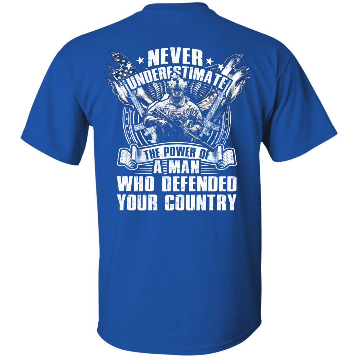 Military T-Shirt "Never Underestimate The Power of Man Defended Country" Men Back-TShirt-General-Veterans Nation