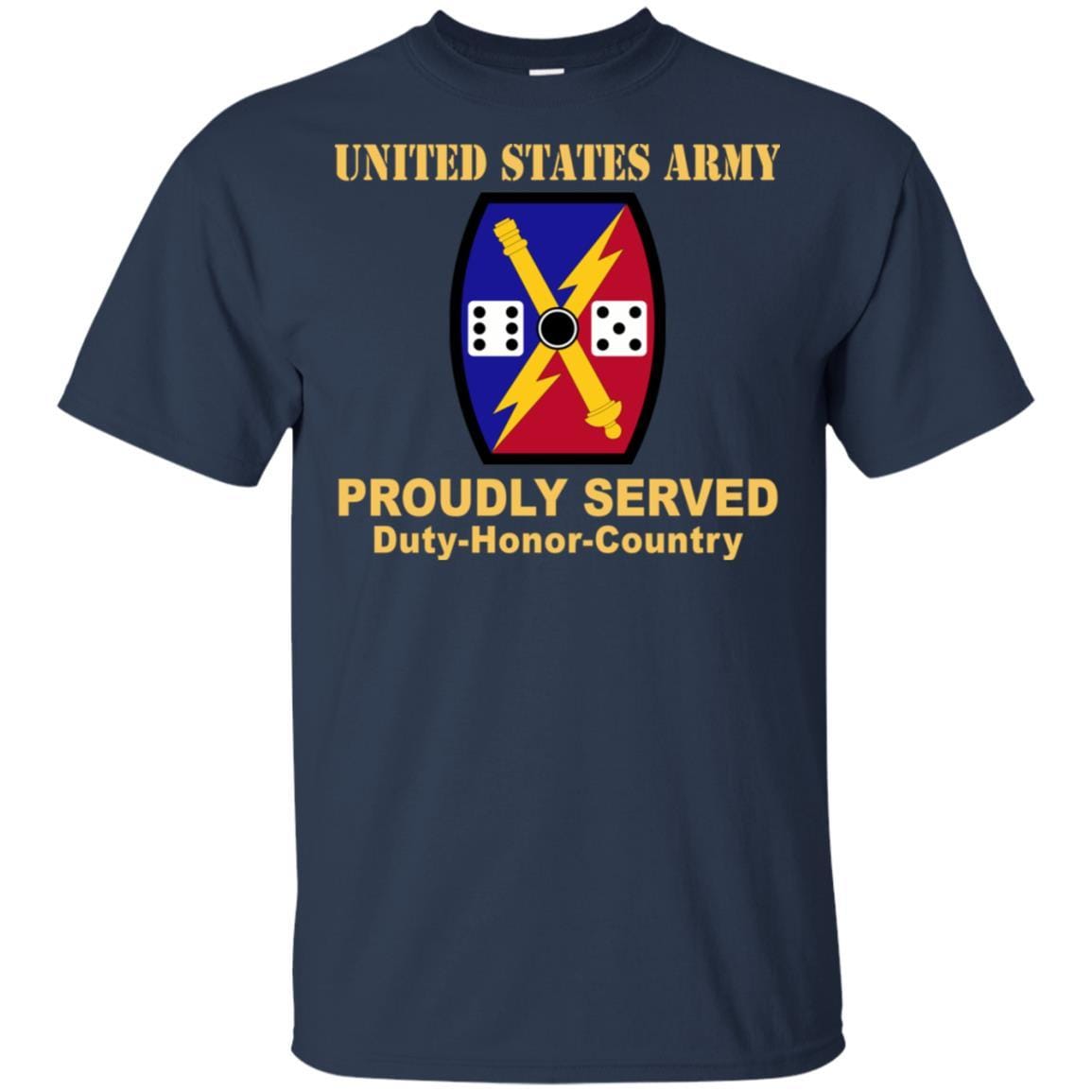 US ARMY 65 FIRES BRIGADE - Proudly Served T-Shirt On Front For Men-TShirt-Army-Veterans Nation