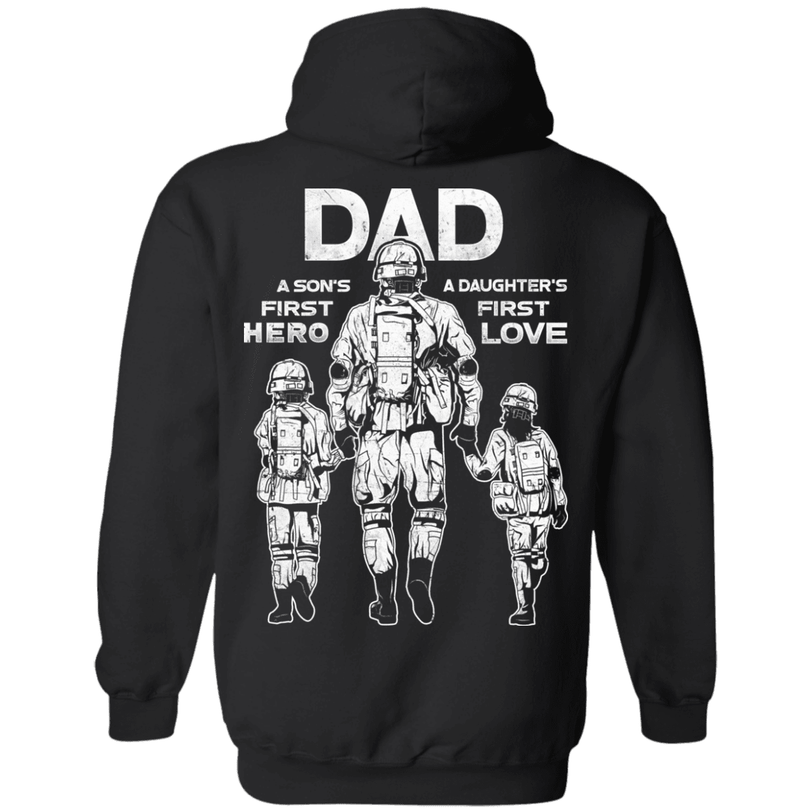 Military T-Shirt "Dad A Son's First Hero Daughter's First Love" Men Back-TShirt-General-Veterans Nation