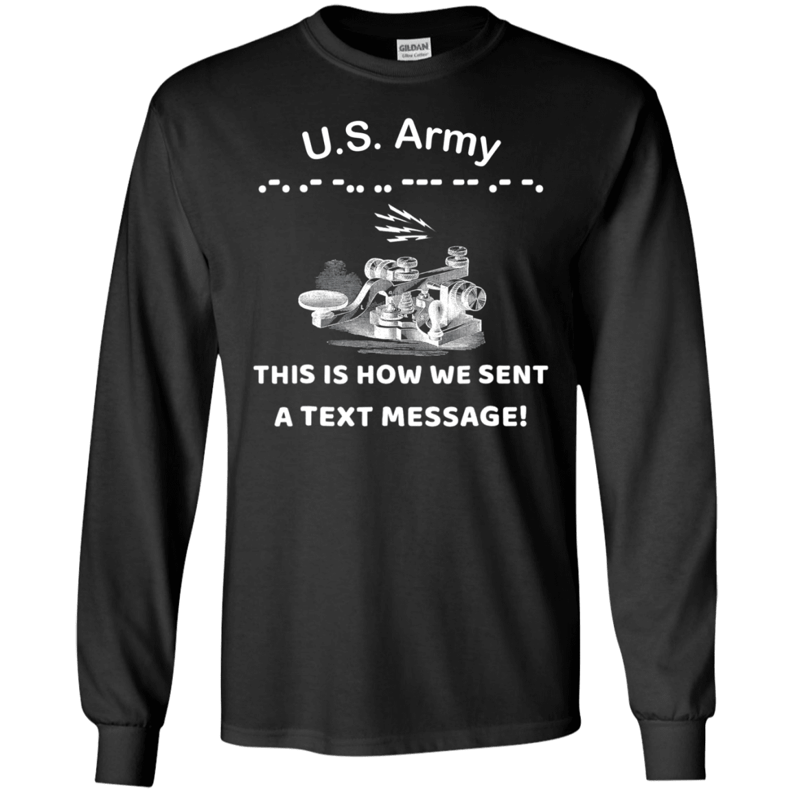 US Army This is How We Sent a Text Message Men Front T Shirts-TShirt-Army-Veterans Nation