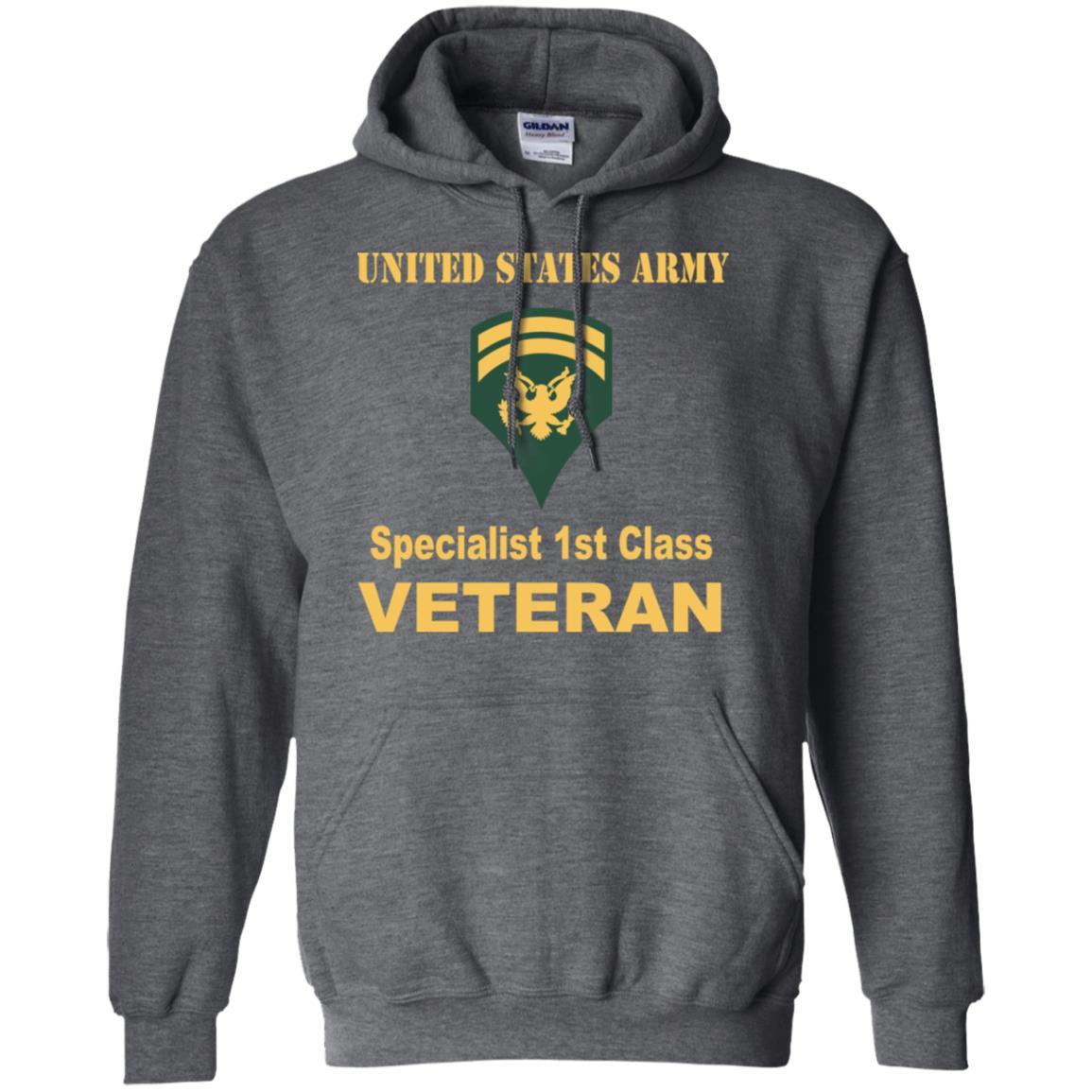 US Army E-6 SPC E6 Specialist Specialist 1st Class Veteran Men T Shirt On Front-TShirt-Army-Veterans Nation
