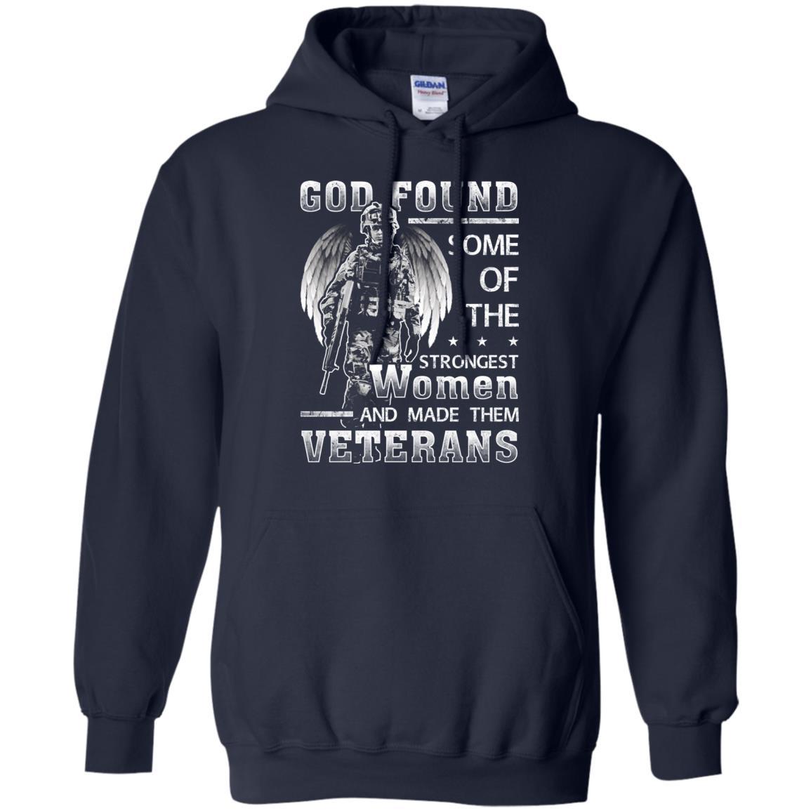 Military T-Shirt "Female Veterans God Found The Strongest Women And Made Them Veterans Women On" Front-TShirt-General-Veterans Nation
