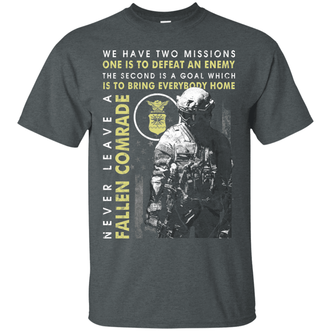 Never Leave A Fallen Comrade Air Force Men Front T Shirts-TShirt-USAF-Veterans Nation