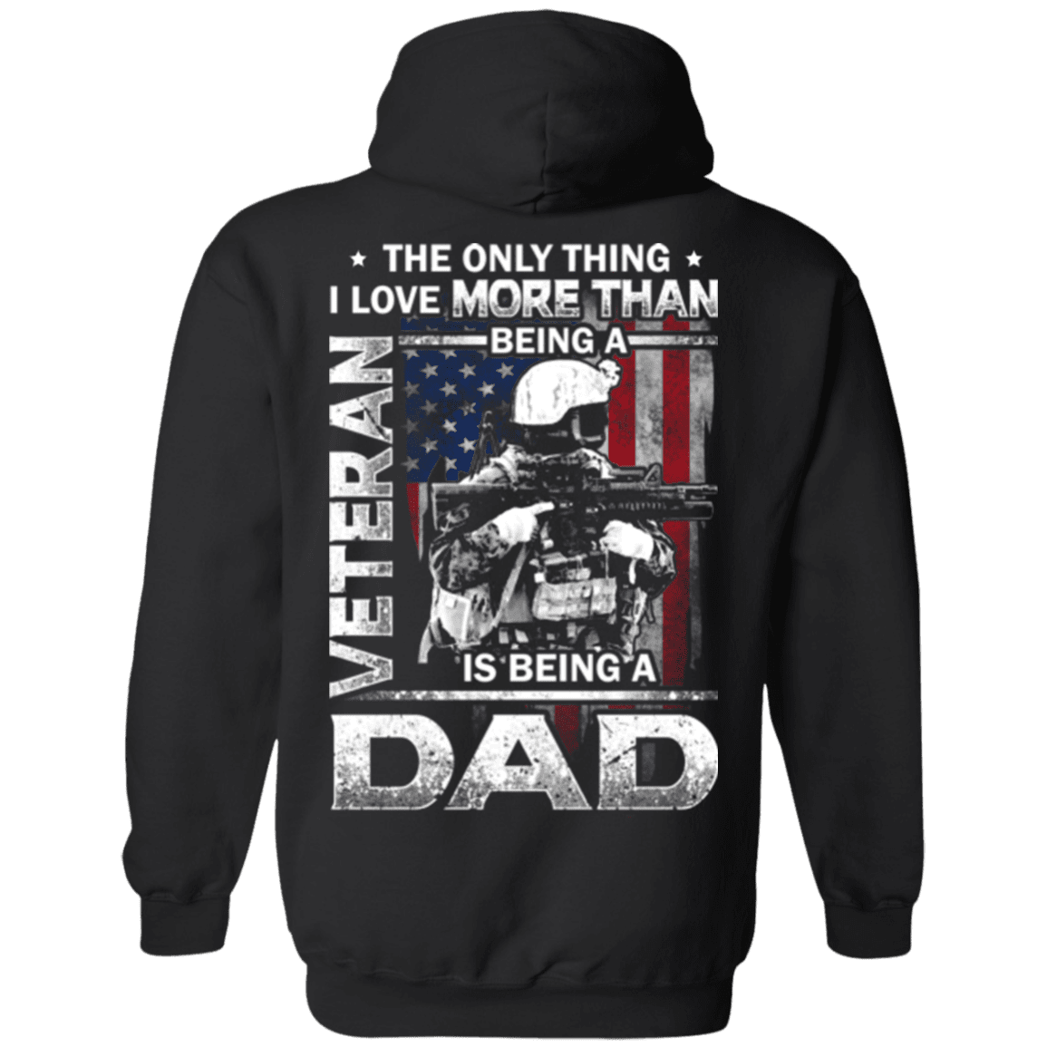 Military T-Shirt "Father's Day - I Love Being A Dad Veteran" - Men Back-TShirt-General-Veterans Nation