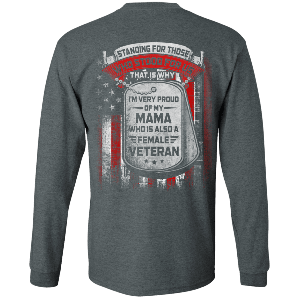 Military T-Shirt "Standing For Those Who Stood Back"-TShirt-General-Veterans Nation