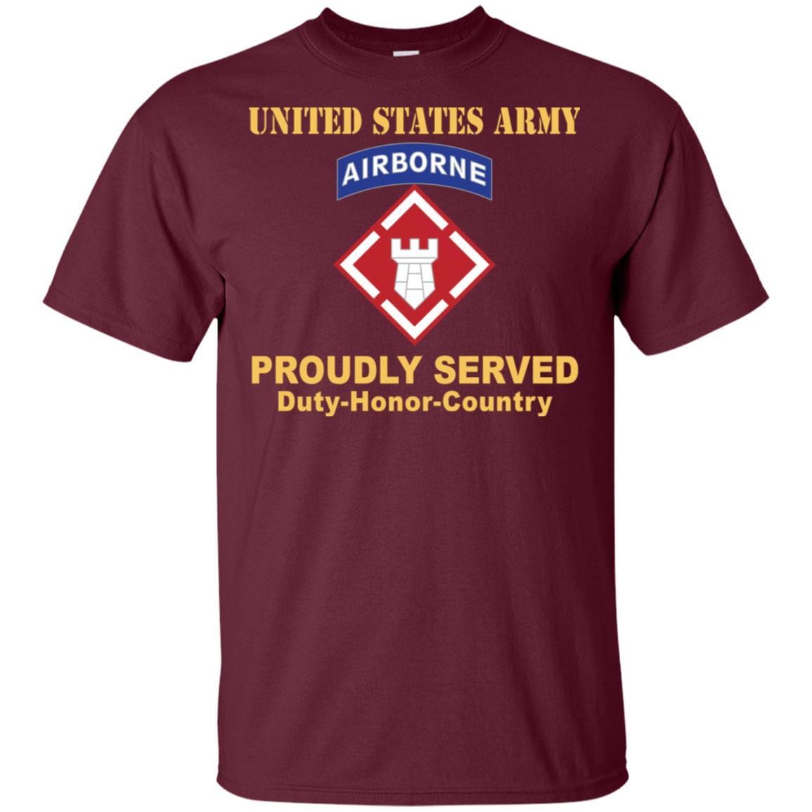 US ARMY 20TH ENGINEER BRIGADE- Proudly Served T-Shirt On Front For Men-TShirt-Army-Veterans Nation